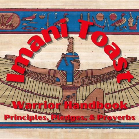 Imani Toast - Warrior Handbook "Principles, Pledges, & Principles 3