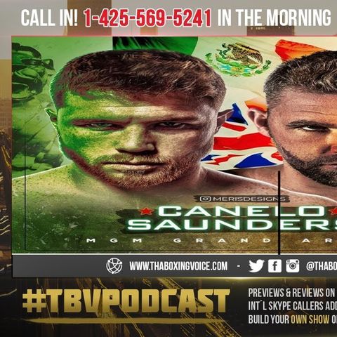 ☎️ Canelo-Saunders,🇲🇽Ramirez-Taylor: May 8 Shaping Up To Be Blockbuster Boxing Day Or NOT❗️