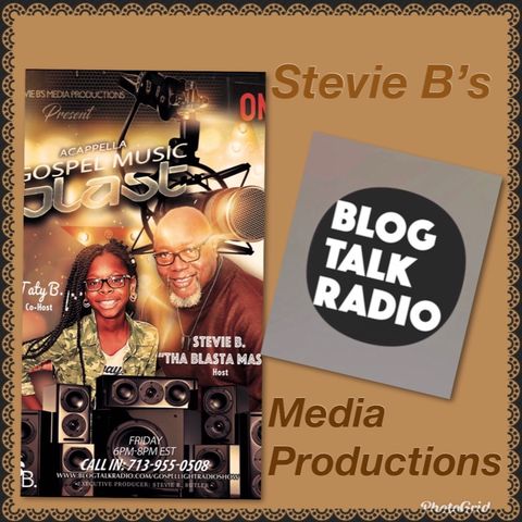 Stevie B's Acappella Gospel Music Blast - (Episode 102)