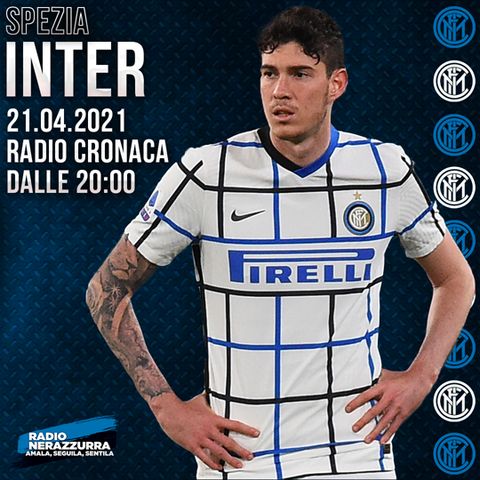 Post Partita - Spezia - Inter 1-1 - 21/04/2021