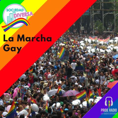 La Marcha Gay: El mundo y México