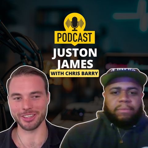 Episode 22 - Juston James