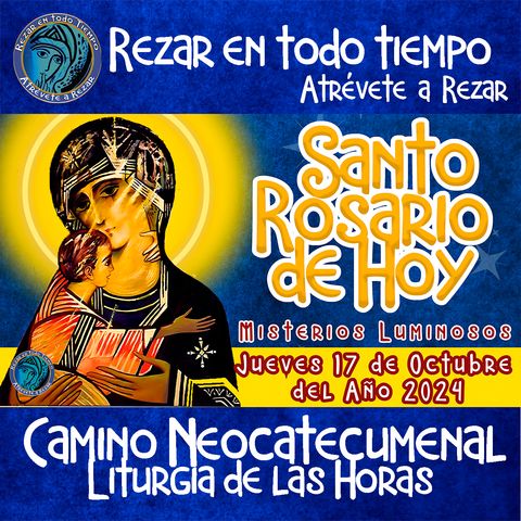 🔴 SANTO ROSARIO DE HOY. JUEVES 17 DE OCTUBRE 2024 MISTERIOS LUMINOSOS. Rosario a la Virgen María. 🌹