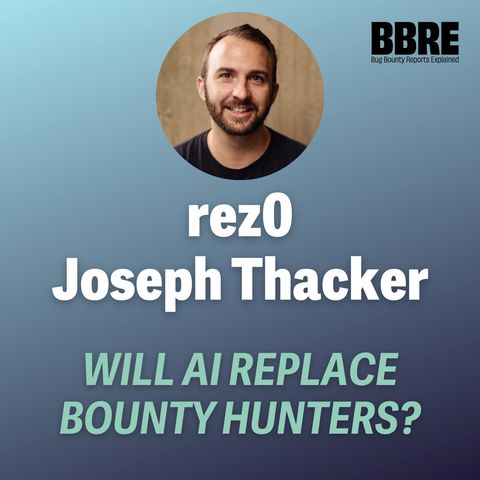AI and hacking - opportunities and threats - Joseph “rez0” Thacker