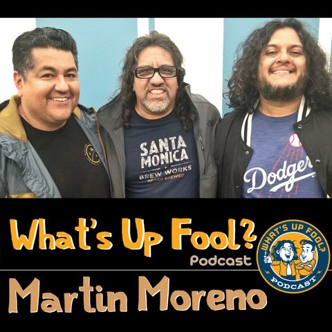 Ep 272 - Martin Moreno Returns