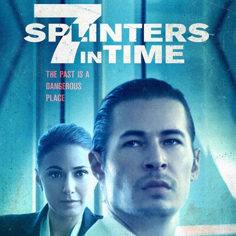 Special Report: 7 Splinters in Time (2018)