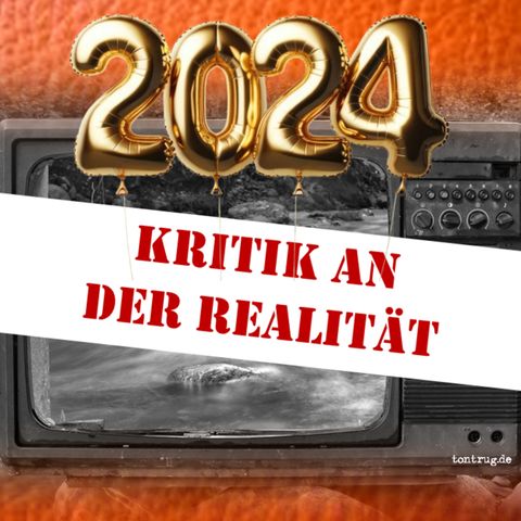 Kritik an der Realität