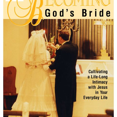Fall in Love with the Bridegroom: Celebrate Jesus' Presence