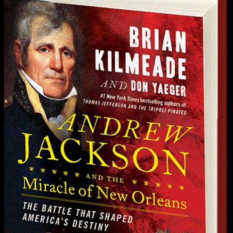 Leslie Marshall interviews Brian Kilmeade on "Andrew Jackson and the Miracle of New Orleans"