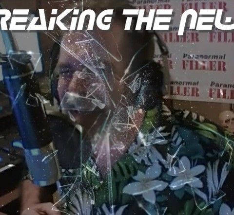 Breaking The News & More On Paranormal Filler