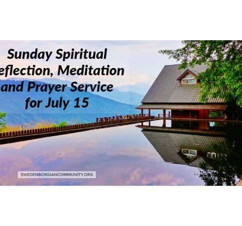 Sunday Spiritual Reflection, Meditation and Prayer Service