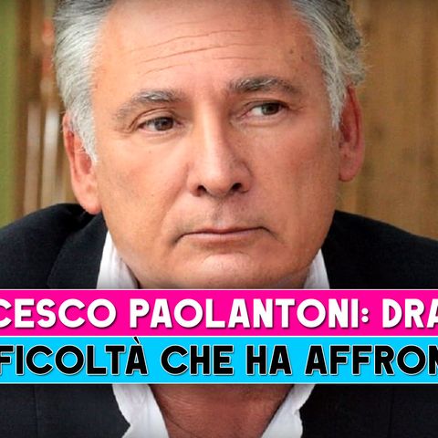 Francesco Paolantoni: Ecco Il Dramma Della Sua Vita!