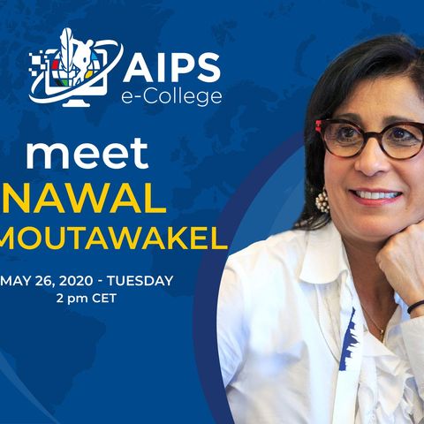 AIPS e-College meet Nawal El Moutawakel ep. 14