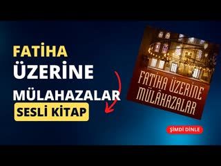 3.KUR’ÂN ALLAH KELÂMIDIR-Fatiha Üzerine Mülahazalar Sesli Kitap M. Fethullah Gülen