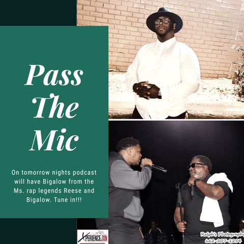 Pass the Mic Live with Jacktown legend, Bigelow of Reese and Bigelow