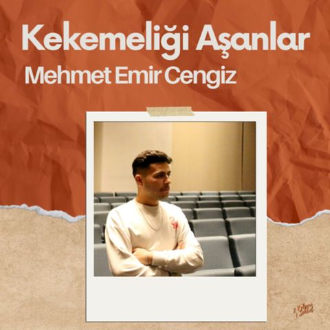 Kekemeliği Aşanlar - Mehmet Emir Cengiz