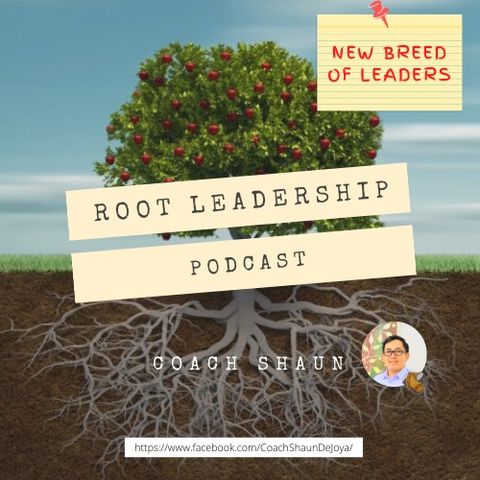 Root Leadership: Why your ideas Matter
