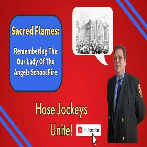 Sacred Flames: Remembering The Our Lady Of The Angels School Fire