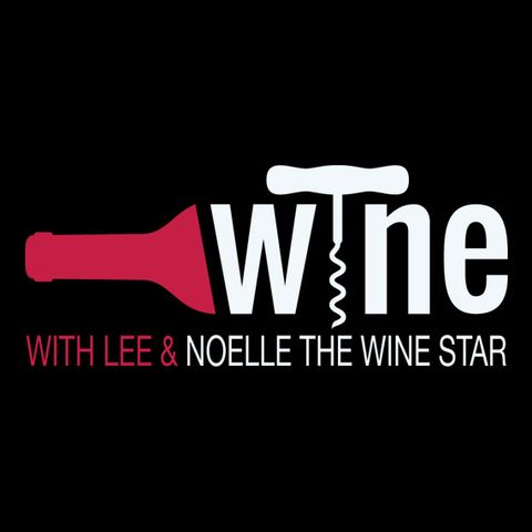 Lee & Noelle's Top 3 Wines of Week - August 1