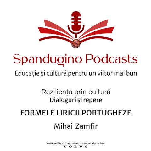 Reziliență prin cultură. Mihai Zamfir - STUDII LITERARE II | Formele liricii portugheze