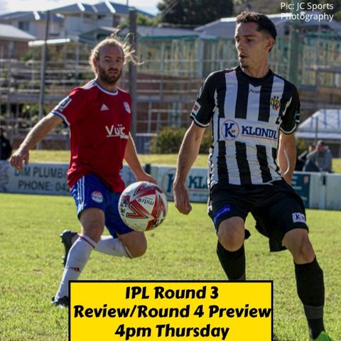 Illawarra Premier League Round 3 Review/Round 4 Preview