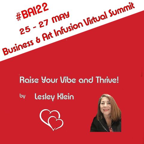 Raise Your Vibe and Thrive! & QA with Lesley Klein