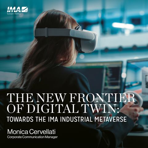 THE NEW FRONTIER OF DIGITAL TWIN | Towards the IMA industrial metaverse