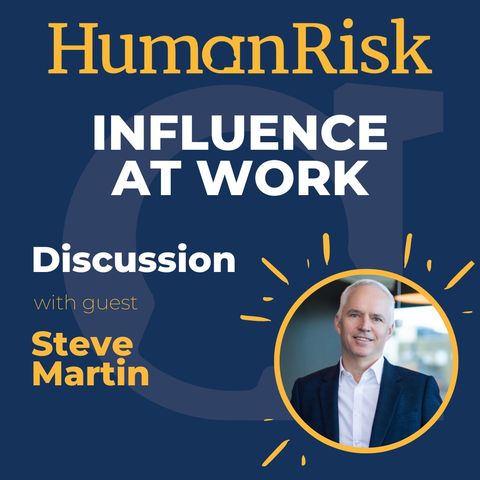 Steve Martin on Influence At Work