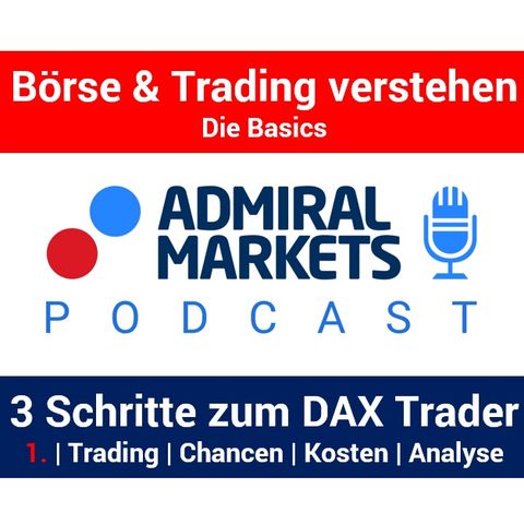 In 3 Schritten zum DAX Trader: Trading | Chancen  | Kosten  | Analyse | Tools  -  Teil 1