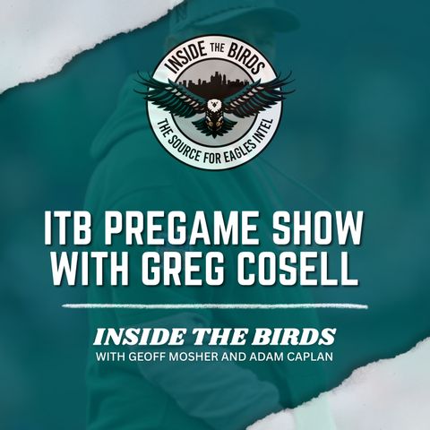 Inside The Birds Wild Card Pregame Show With Greg Cosell: Philadelphia Eagles V. San Francisco 49ers