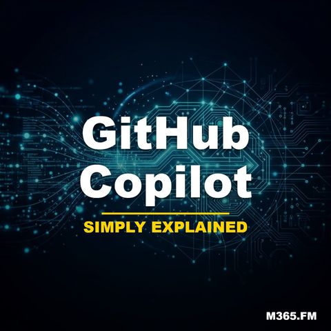 GitHub Copilot - Simply Explained