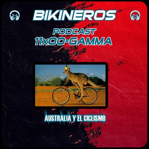 BKN 11x00 GAMMA (Tope de) AUSTRALIA y el ciclismo