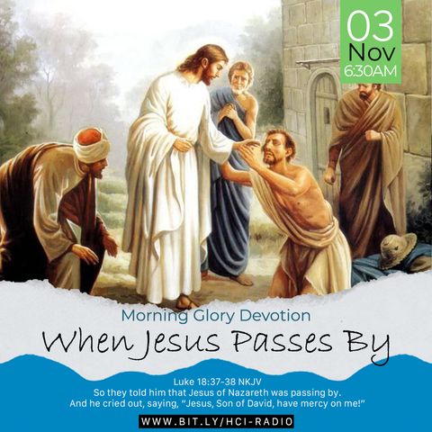 MGD: When Jesus Passes By