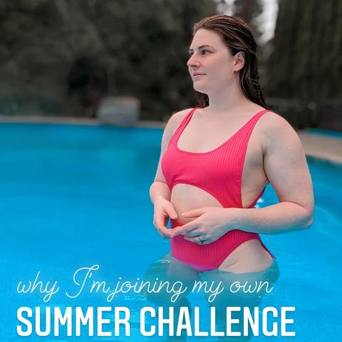 Why I'm joining my own summer challenge #75balanced