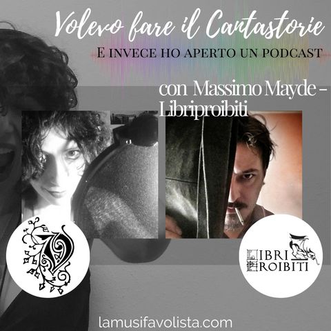 Intervista con Massimo Mayde - Libriproibiti • VOLEVO FARE IL CANTASTORIE