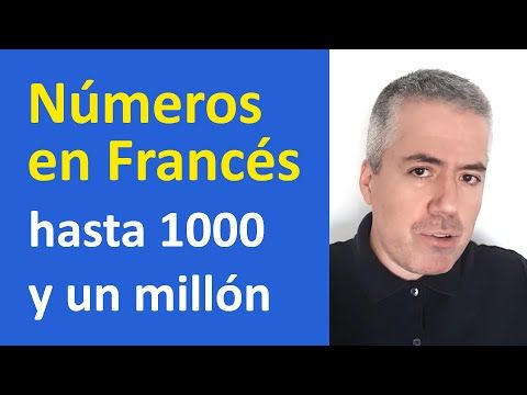 04. Números en Francés hasta el millón Contar en Francés  Curso de Francés Básico  Clase 3.2