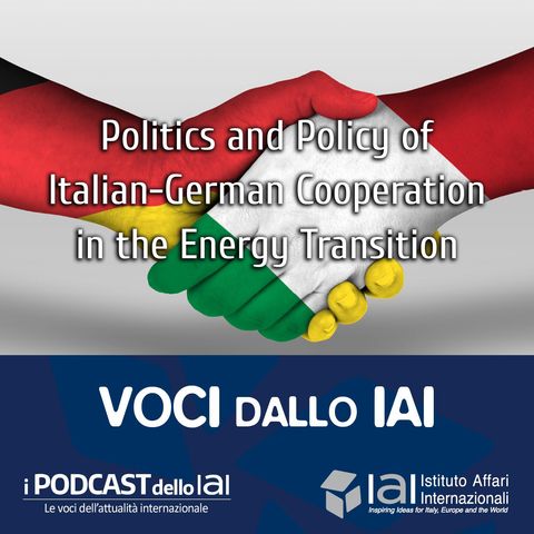 Politics and Policy of Italian-German Cooperation in the Energy Transition