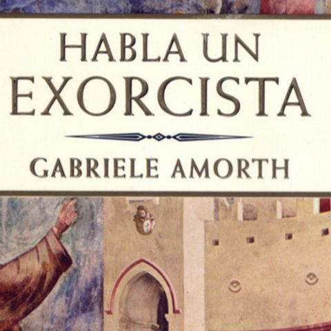 Habla un exorcista - Gabriele Amorth