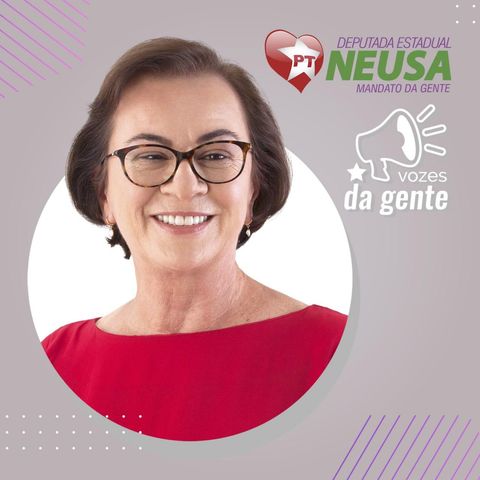 Neusa defende auxílio emergencial e a boa política para o Brasil