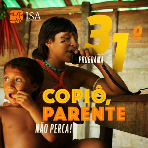 Copiô, parente - Programa 31