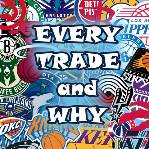 Every Trade and Why