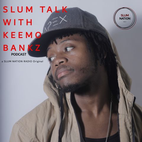 The Slum Talk With Keemo Bankz (Trailer)