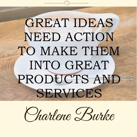 Your Great Ideas Need Action!