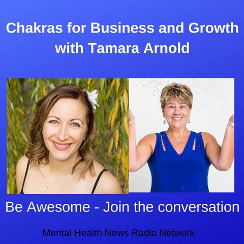 Chakras for Business and Growth with Tamara Arnold