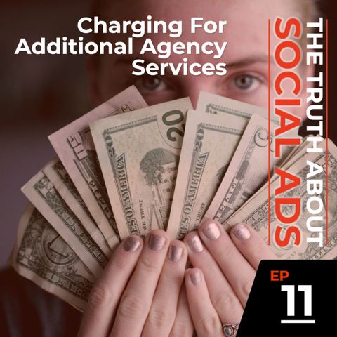 11. Charging for Additional Agency Services