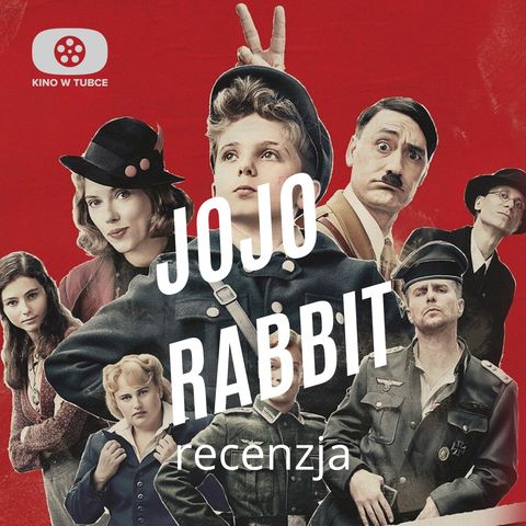 JOJO RABBIT - recenzja Kino w tubce