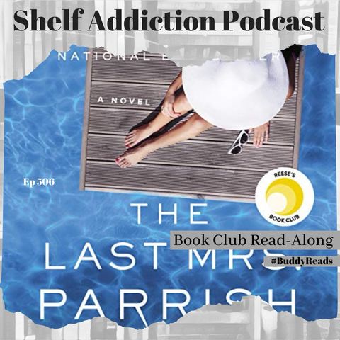 #BuddyReads Review of The Last Mrs. Parrish | Book Chat