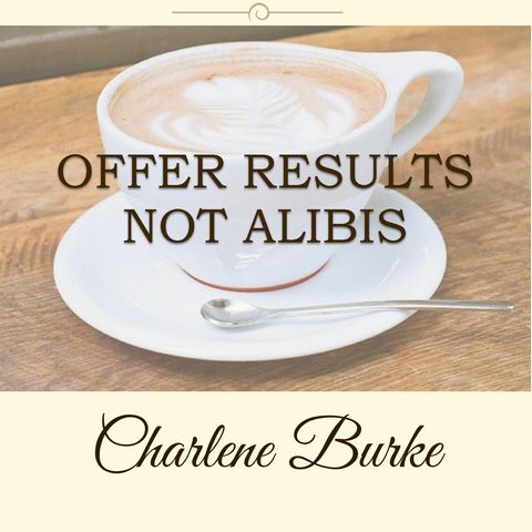 Offer Results Not Alibis