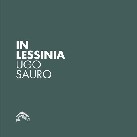 In Lessinia - Ep. 07 - Ugo Sauro