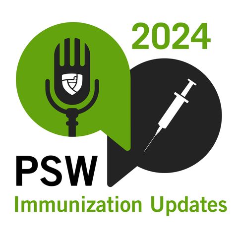PSW Immunization Updates Podcast Series: Pneumococcal Vaccines